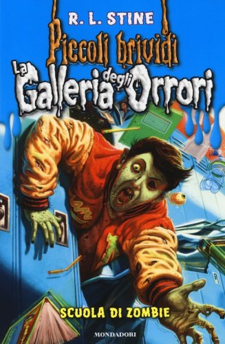 Scuola di zombie. La galleria degli orrori