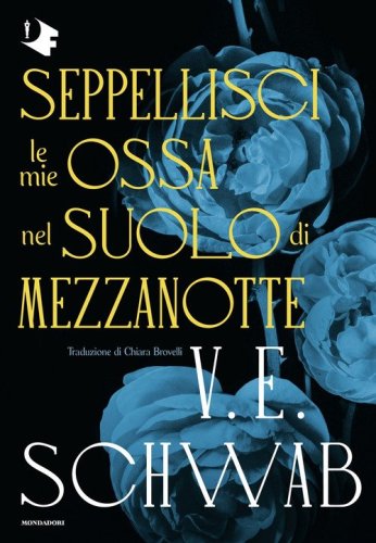 Seppellisci le mie ossa nel suolo di mezzanotte