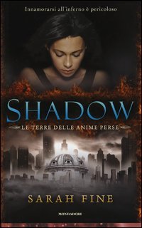 Shadow. La terra delle anime perse