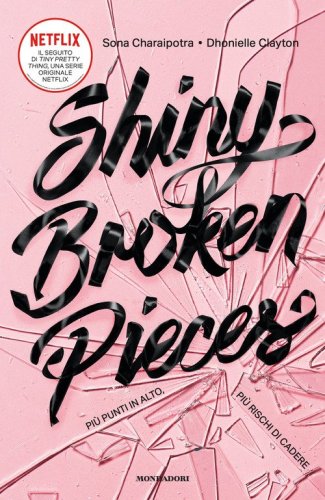Shiny Broken Pieces. Pi&ugrave; punti in alto, pi&ugrave; rischi di cadere