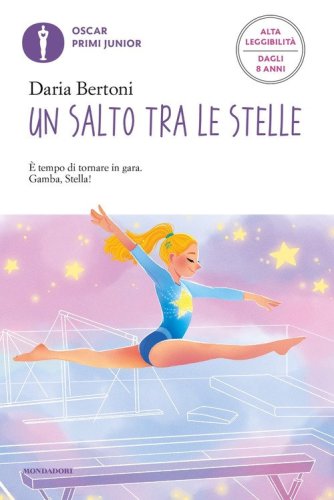 Un salto tra le stelle. Ediz. ad alta leggibilit&agrave;