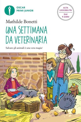 Una settimana da veterinaria. Ediz. ad alta leggibilit&agrave;