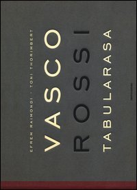 Vasco Rossi. Tabularasa