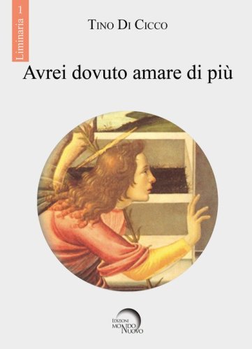 Avrei dovuto amare di pi&ugrave;