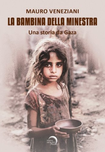 La bambina della minestra. Una storia da Gaza
