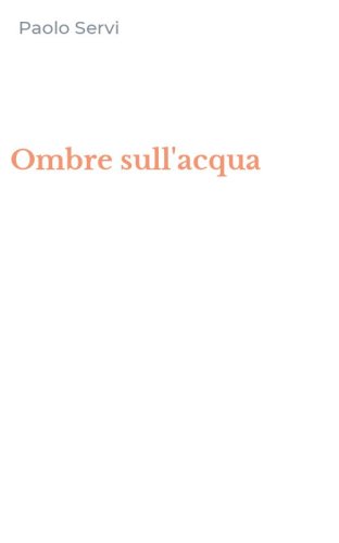 Ombre sull'acqua