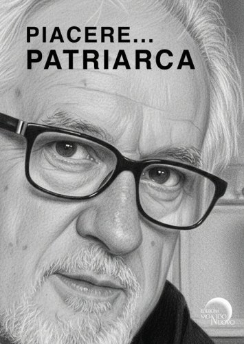Piacere... Patriarca