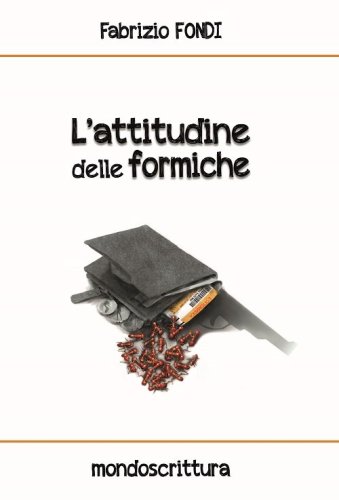 L'attitudine delle formiche