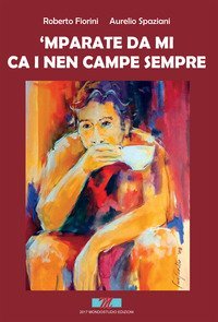 Mparate da mi ca i nen campe sempre