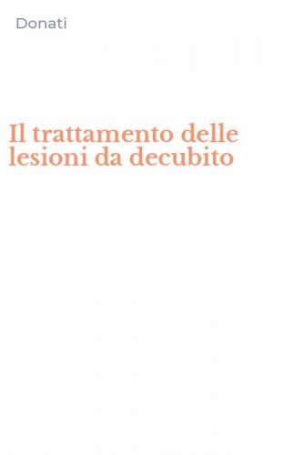 Il trattamento delle lesioni da decubito