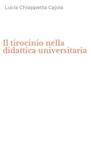 Il tirocinio nella didattica universitaria