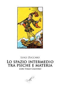 Lo spazio intermedio. Psiche e materia. Con Italo Calvino