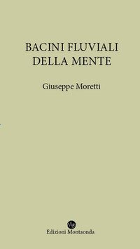 Bacini fluviali della mente