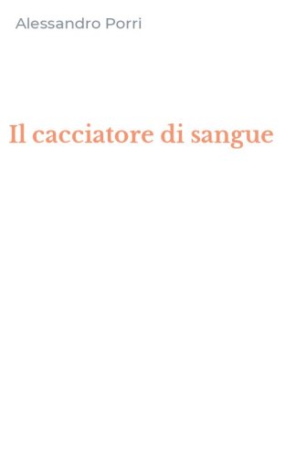 Il cacciatore di sangue