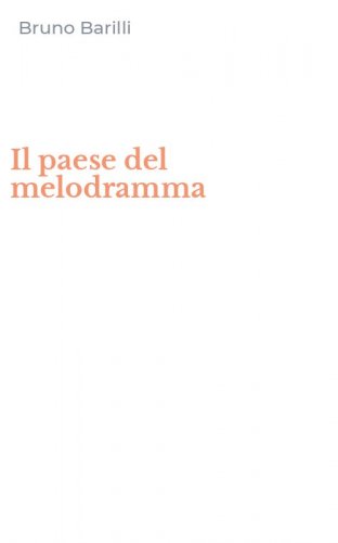 Il paese del melodramma