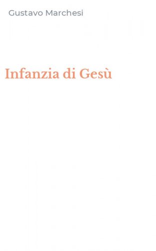 Infanzia di Ges&ugrave;