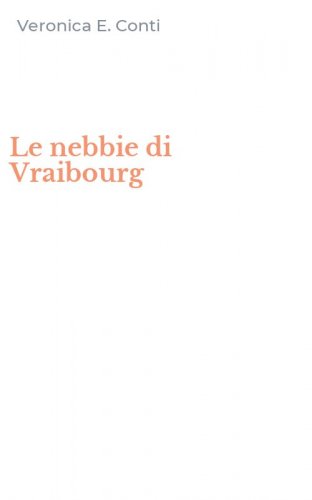 Le nebbie di Vraibourg