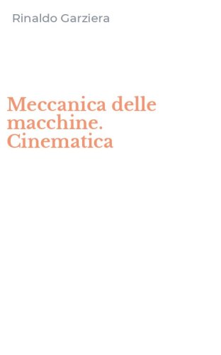 Meccanica delle macchine. Cinematica