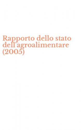 Rapporto dello stato dell'agroalimentare (2005)