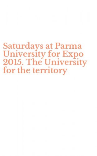 Saturdays at Parma University for Expo 2015. The University for the territory