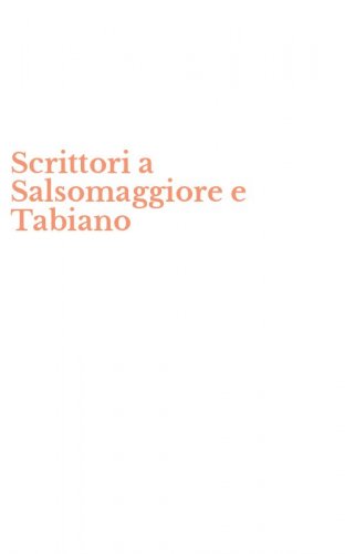 Scrittori a Salsomaggiore e Tabiano