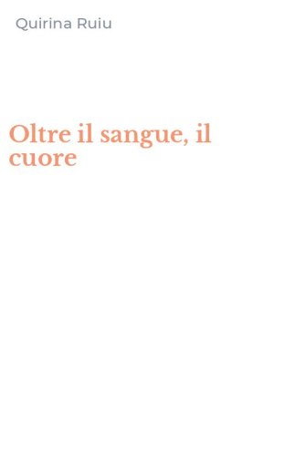 Oltre il sangue, il cuore