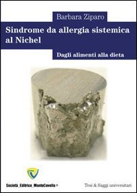 Sindrome da allergia sistemica al nichel. Dagli alimenti alla dieta
