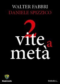 2 vite a met&agrave;