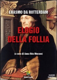 Elogio della follia