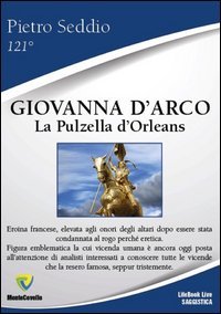 Giovanna d'Arco. La pulzella d'Orl&eacute;ans
