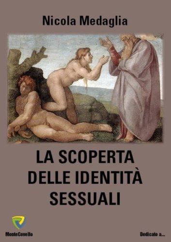La scoperta delle identit&agrave; sessuali