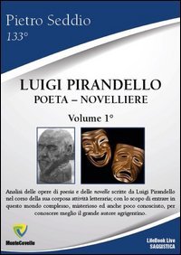 Luigi Pirandello. Poeta-novelliere