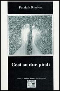 Cos&igrave; su due piedi