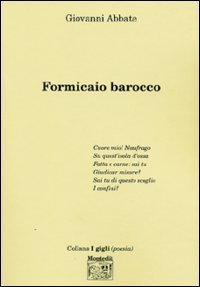 Formicaio barocco