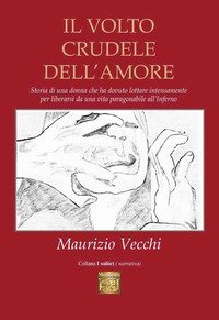 Il volto crudele dell'amore