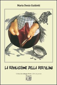 La rivoluzione della bertulina