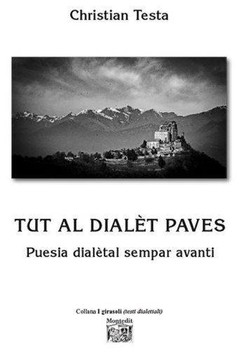 Tut al dial&egrave;t paves. Puesia dial&egrave;tal sempar avanti