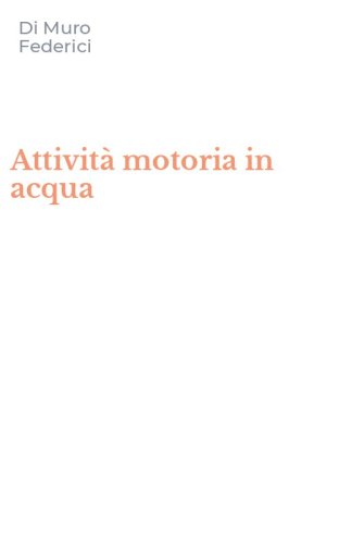 Attivit&agrave; motoria in acqua