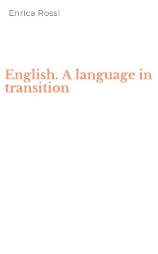 English. A language in transition