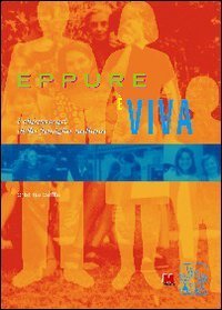 Eppure &egrave; viva. I chiaroscuri della famiglia italiana