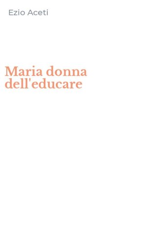Maria donna dell'educare