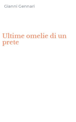 Ultime omelie di un prete