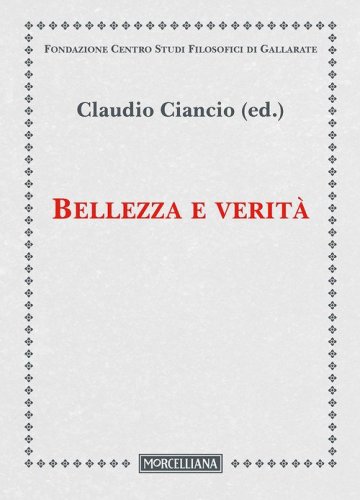 Bellezza e verit&agrave;
