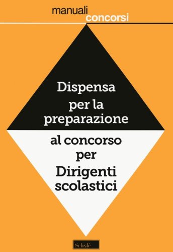Dispensa per la preparazione al concorso per dirigenti