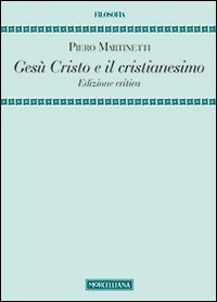 Ges&ugrave; Cristo e il Cristianesimo