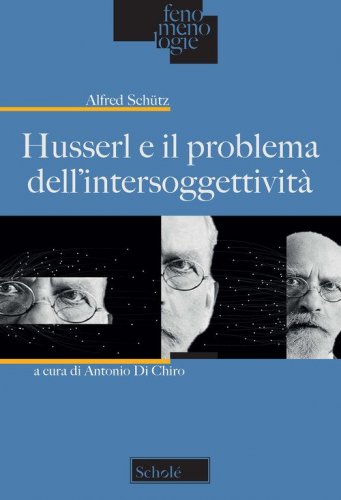 Husserl e il problema dell'intersoggettivit&agrave;