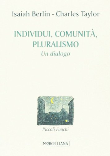 Individuo, pluralismo, comunit&agrave;