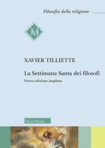 La settimana santa dei filosofi