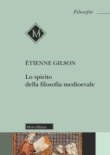 Lo spirito della filosofia medioevale