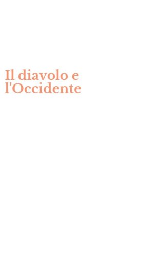 Il diavolo e l'Occidente